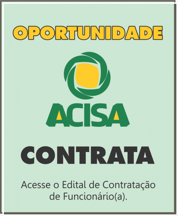 Candidatos à vaga para área administrativa e comercial da Acisa têm até dia 21 para entregar currículos