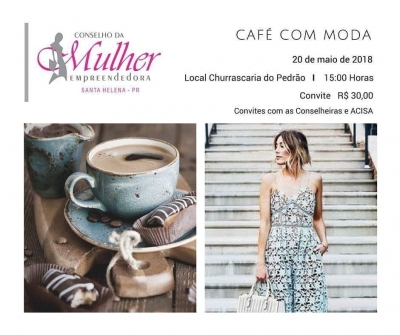 Café com Moda deve reunir mulheres de Santa Helena em evento de interação empresarial